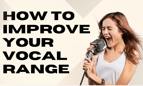 how to improve your vocal range